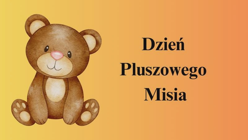 Dzień misia w szkole – jak zaplanować obchody bez chaosu