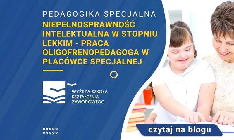 Jak rozpoznać objawy niepełnosprawności intelektualnej w stopniu lekkim i skutecznie pomóc?
